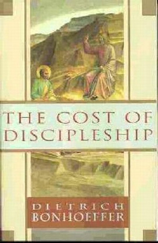 The Cost Of Discipleship