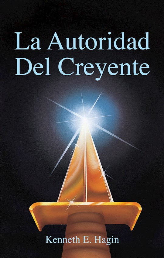 La Autoridad del Creyente (The Believer&