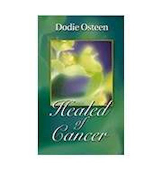 Healed Of Cancer