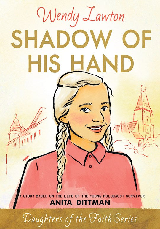 Shadow Of His Hand (Daughters of the Faith 