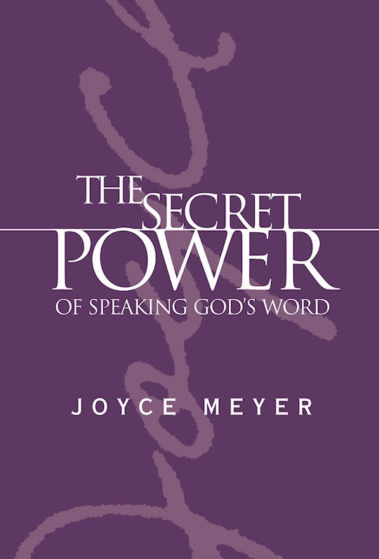 The Secret Power Of Speaking God&