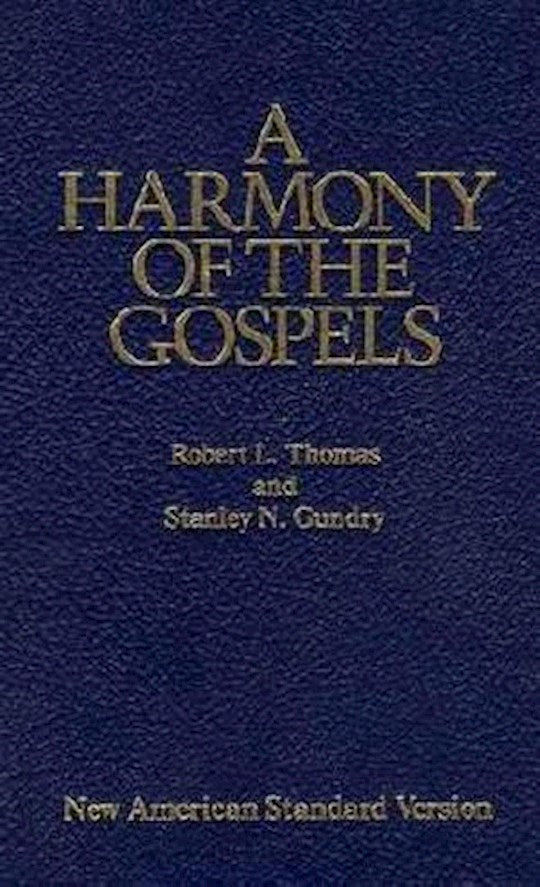 Harmony Of The Gospels NASB