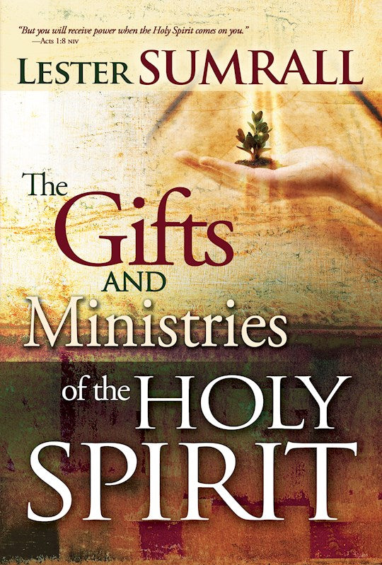 Gifts &amp; Ministries Of The Holy Spirit