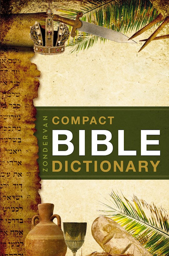 Zondervan Compact Bible Dictionary