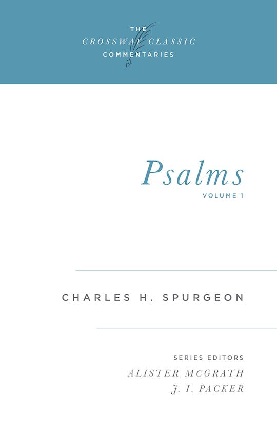 Psalms: Volume 1 (Crossway Classic Commentaries)