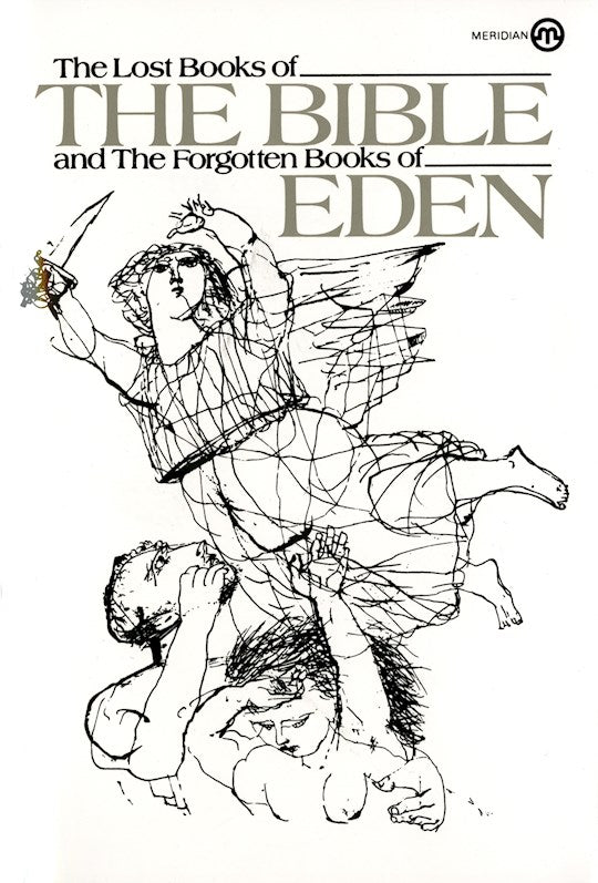 The Lost Books Of The Bible And The Forgotten Books Of Eden