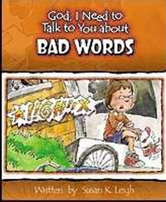 God I Need To Talk To You About Bad Words