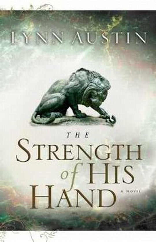 The Strength Of His Hand (Chronicles Of Kings 