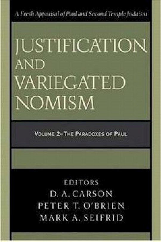 Justification And Variegated Nomism Volume 2
