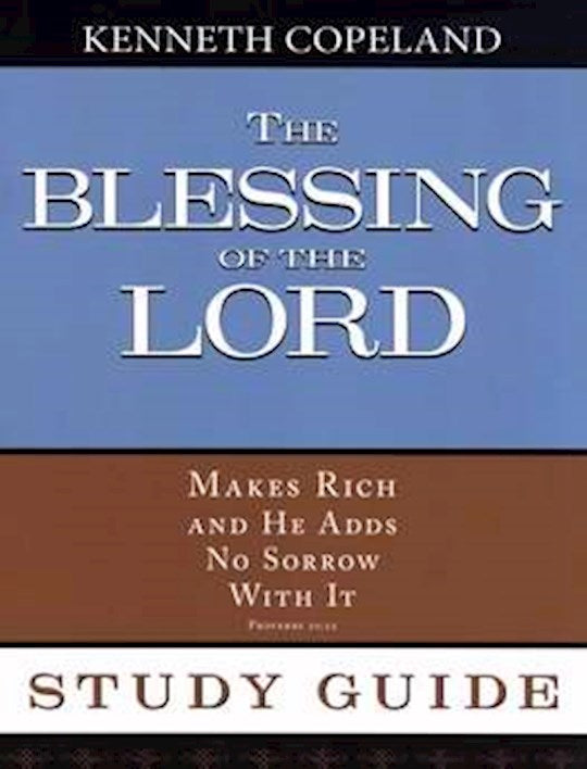 Blessing Of The Lord Study Guide