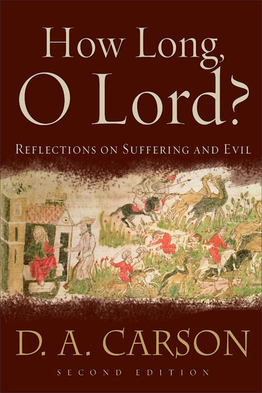 How Long O Lord? (Second Edition)