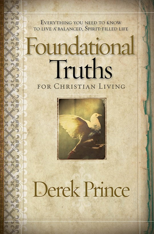Foundational Truths For Christian Living