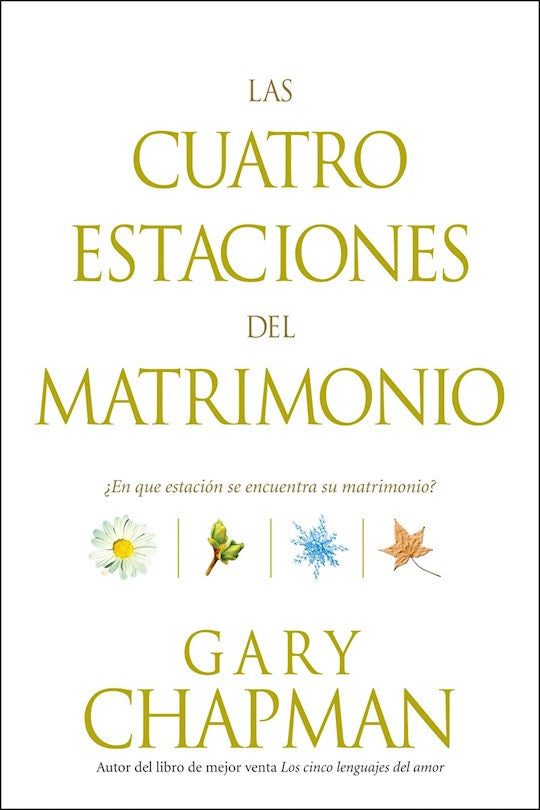 Las Cuatro Estaciones del Matrimonio (The Four Seasons Of Marriage)