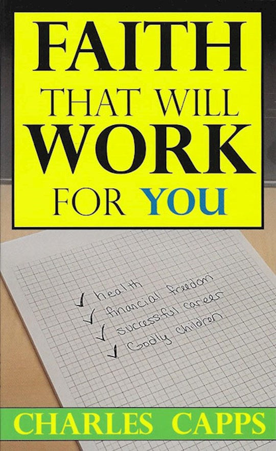 Faith That Will Work For You