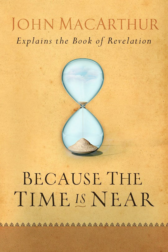 Because The Time Is Near