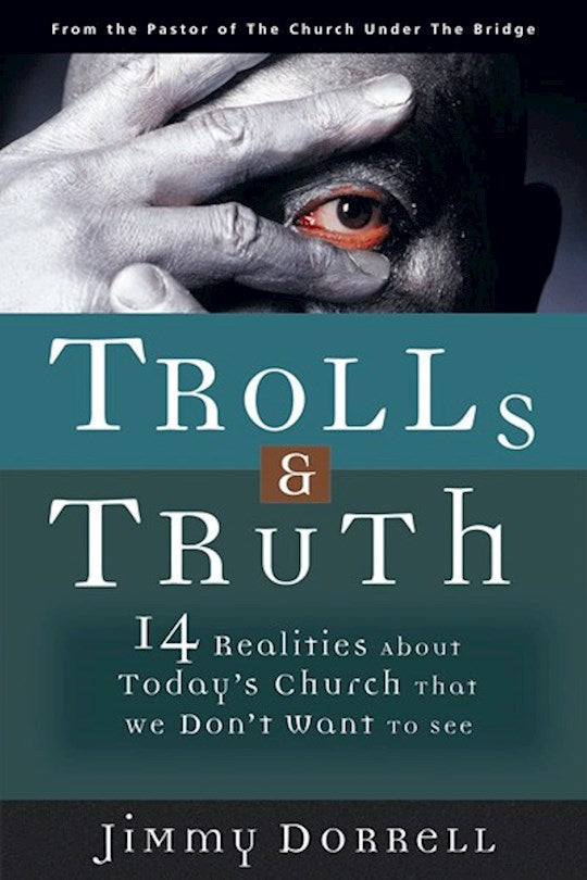 Trolls &amp; Truth