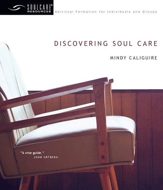 Discovering Soul Care (Soul Care Resources)