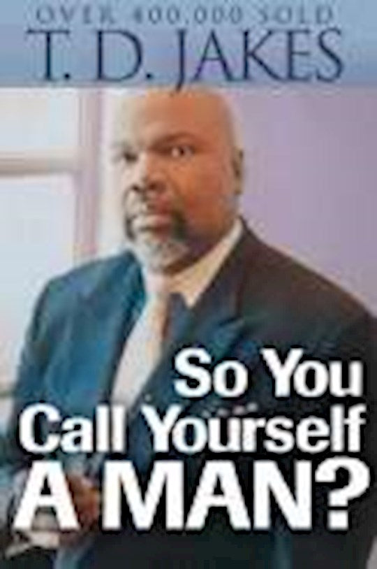 So You Call Yourself A Man? (Repack)
