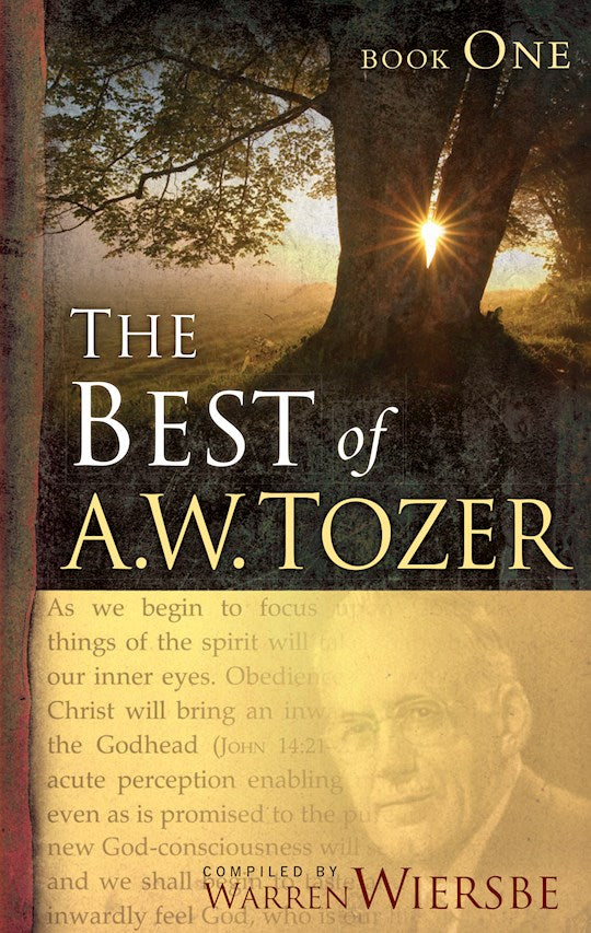The Best Of A W Tozer Book One