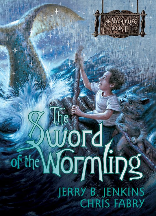 The Sword Of The Wormling (Wormling 