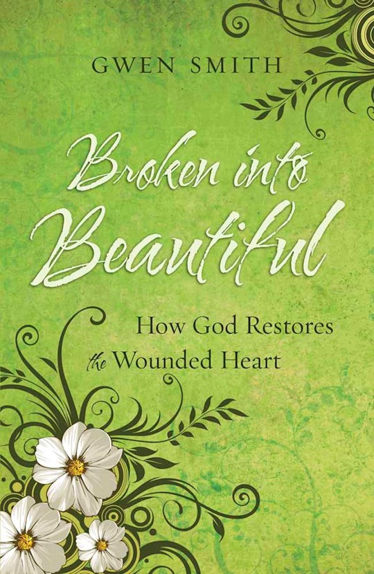 Broken Into Beautiful