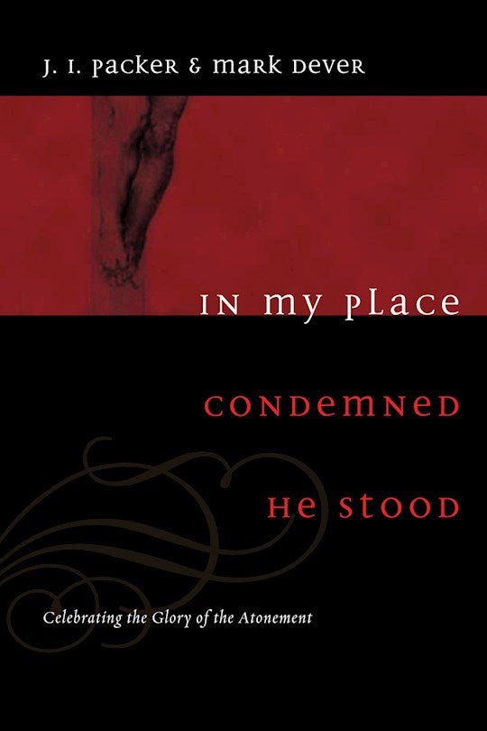 In My Place Condemned He Stood