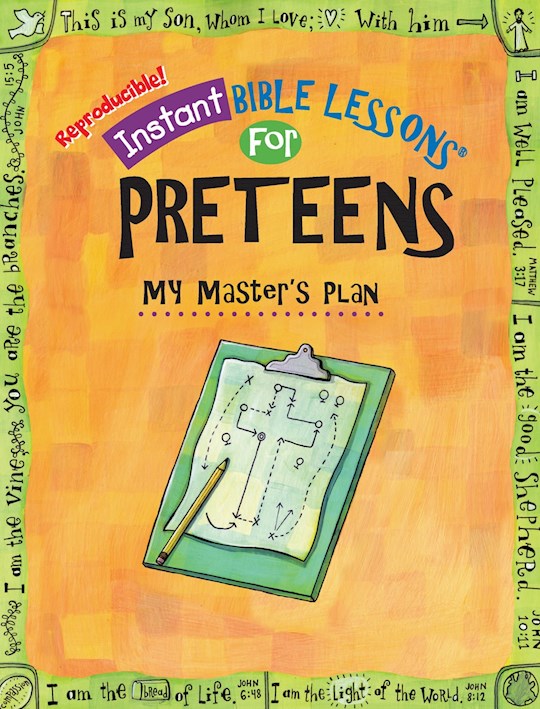 Instant Bible Lessons For Preteens: My Master&