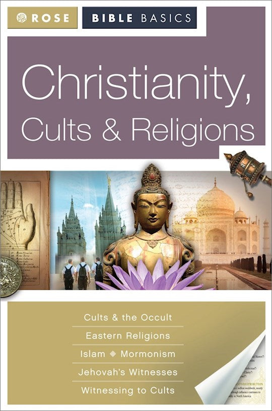Christianity Cults &amp; Religions (Rose Bible Basics)