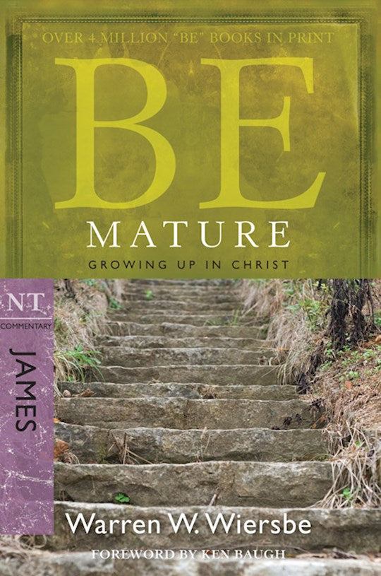 Be Mature (James) (Be Series Commentary)