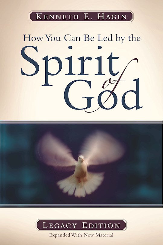 How You Can Be Led By Spirit Of God (Legacy Edition)