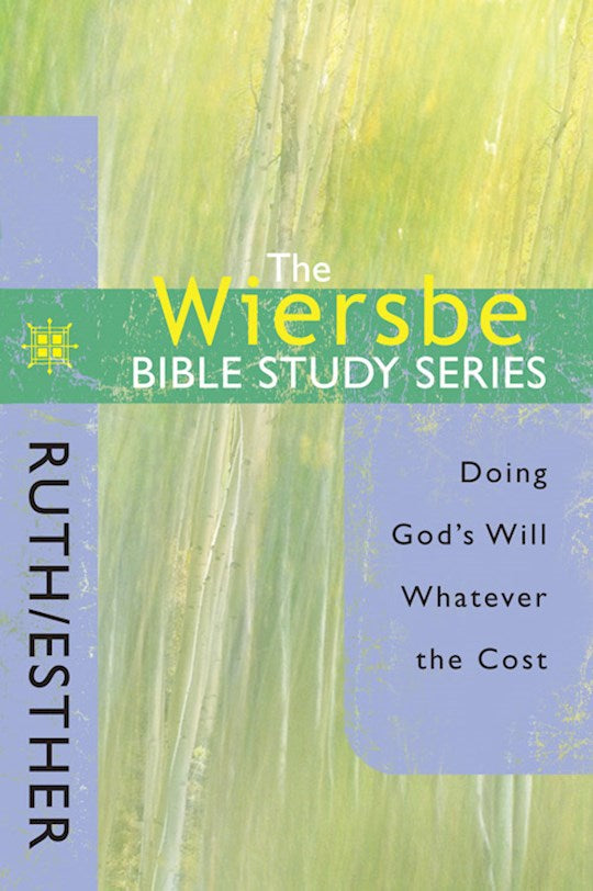 Ruth &amp; Esther (Wiersbe Bible Study Series)