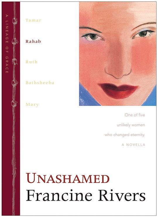 Unashamed-Rahab (Lineage Of Grace 