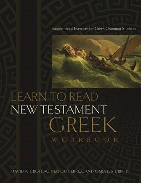Learn To Read New Testament Greek Workbook