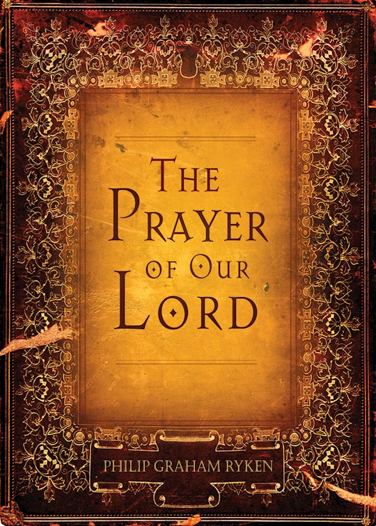 The Prayer Of Our Lord