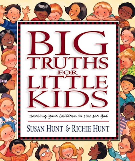 Big Truths For Little Kids