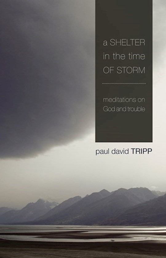 A Shelter In The Time Of Storm
