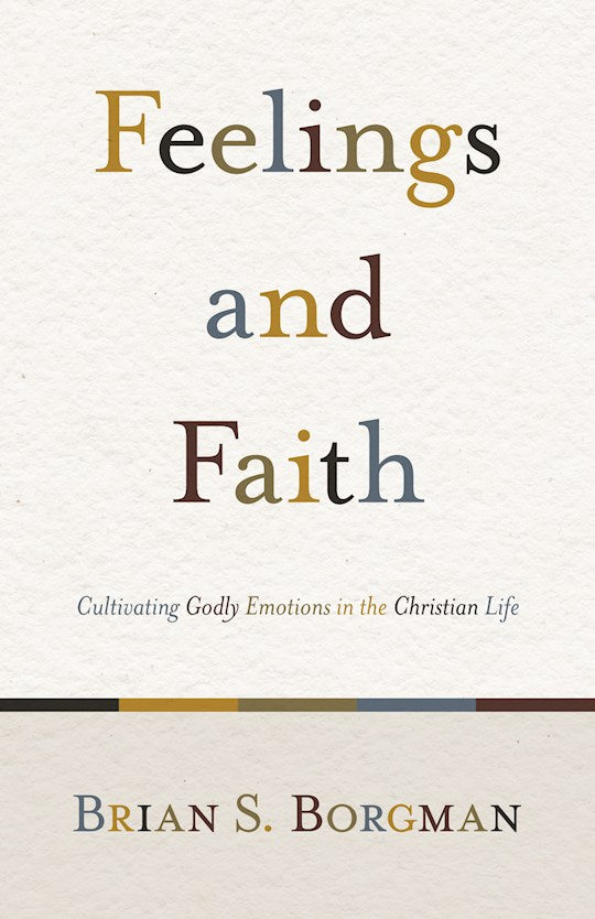 Feelings And Faith