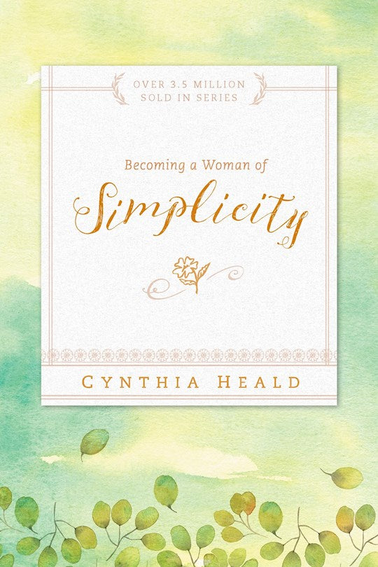 Becoming A Woman Of Simplicity