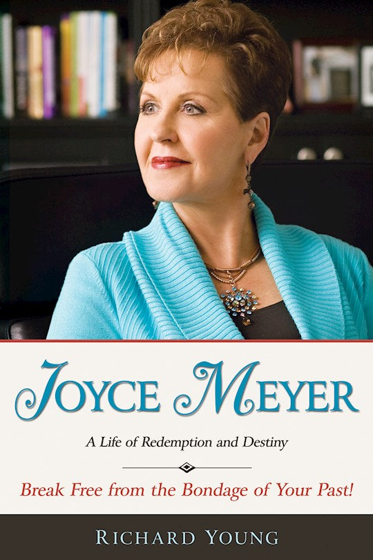 Joyce Meyer: A Life Of Redemption &amp; Destiny