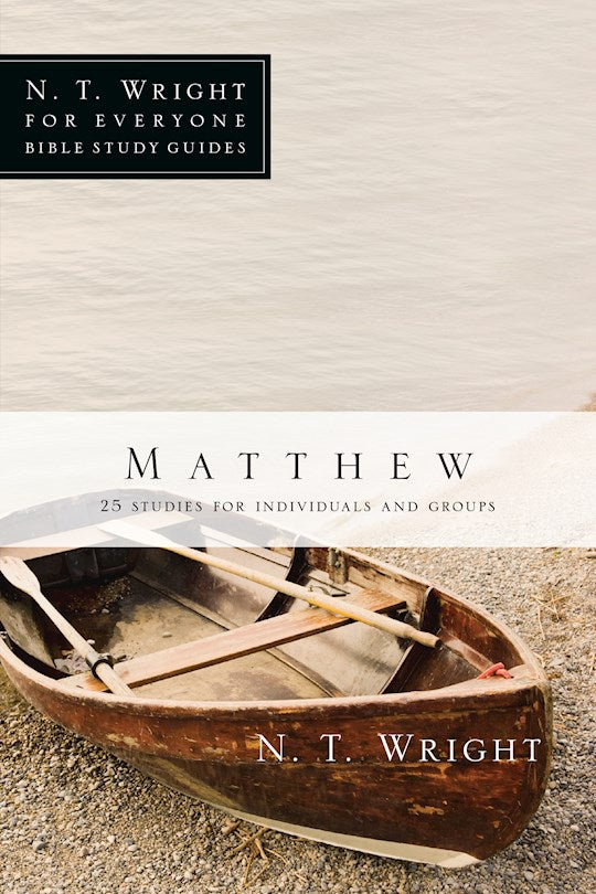Matthew (N T Wright For Everyone Bible Study Guides)