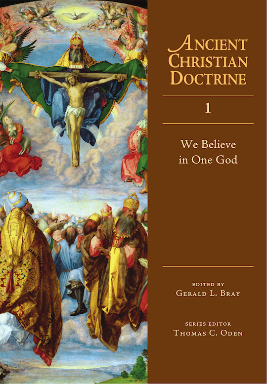 We Believe In One God (Ancient Christian Doc V1)