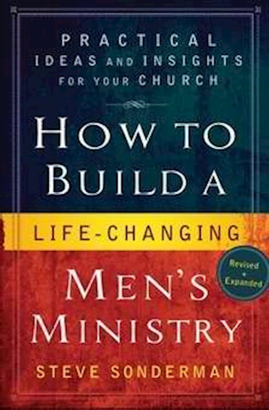 How To Build A Life-Changing Men&