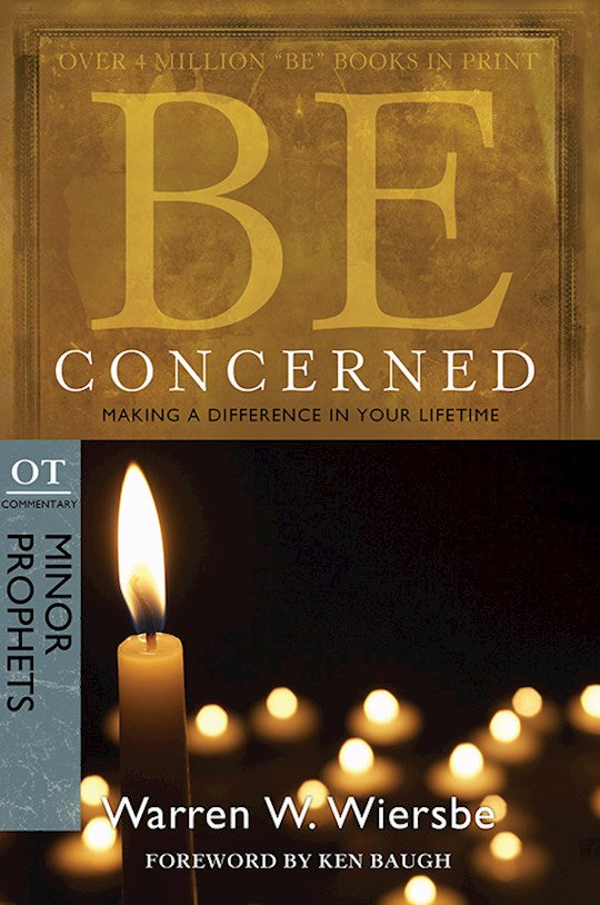 Be Concerned (Minor Prophets) (Repack) (Be Series Commentary)