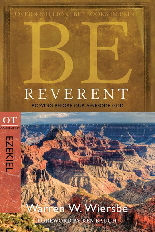 Be Reverent (Ezekiel) (Repack) (Be Series Commentary)