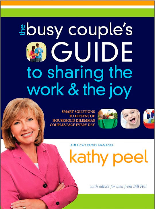 Busy Couples Guide To Sharing The Work &amp; The Joy