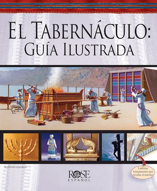 El Tabernaculo: Guia Ilustrada (Illustrated Guide To The Tabernacle)