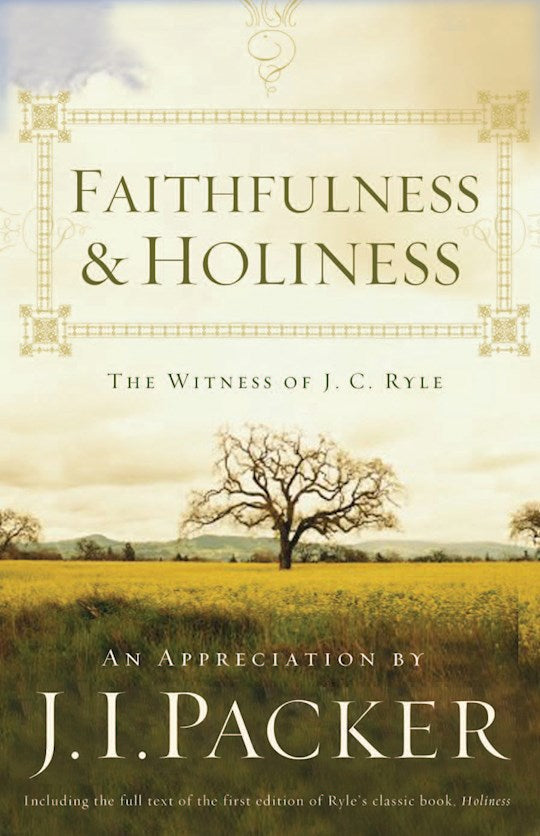 Faithfulness &amp; Holiness