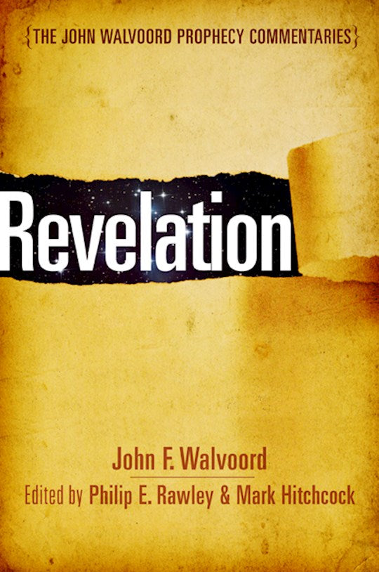 Revelation (John Walvoord Prophecy Commentaries)