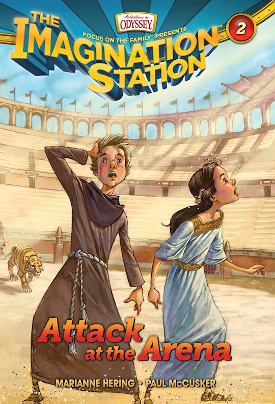 Attack At The Arena (Adventures In Odyssey The Imagination Station 