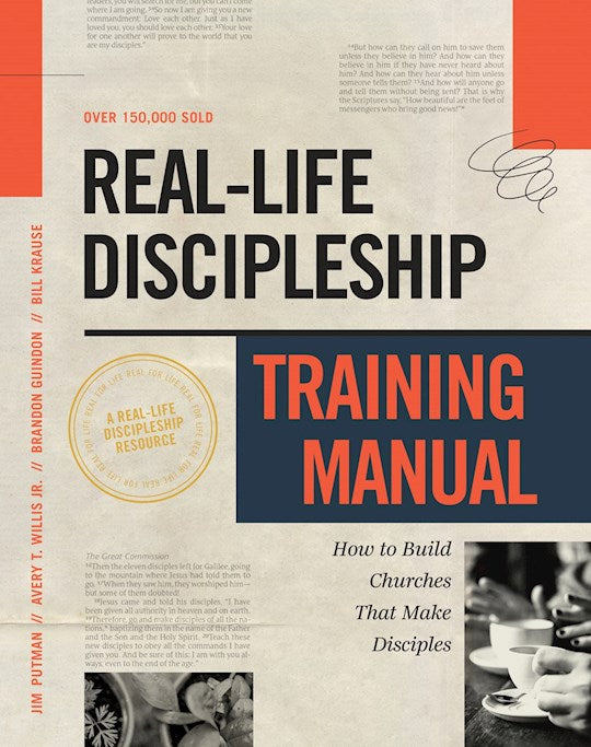 Real-Life Discipleship Training Manual